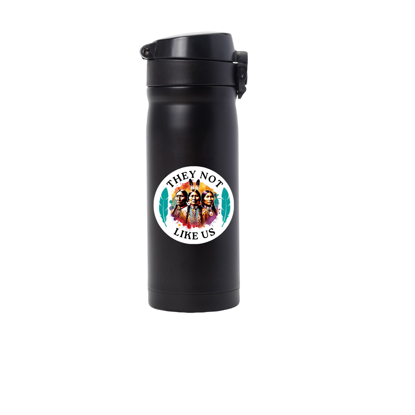 They Not Like Us Native Sticker | Waterproof | Die Cut Permanent Sticker