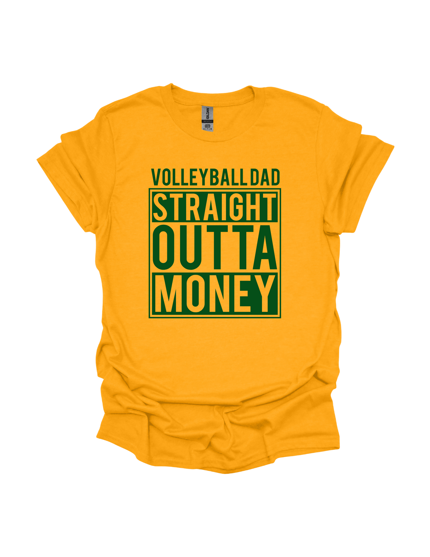 Volleyball Dad-Straight Outta Money T-shirt