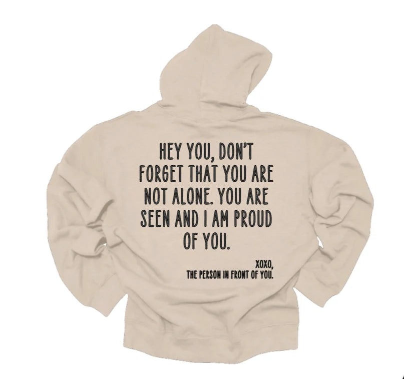 XOXO Collection Hoodie *EXCLUSIVE* | "Hey, You. Don't Forget....." | Multiple Color Options