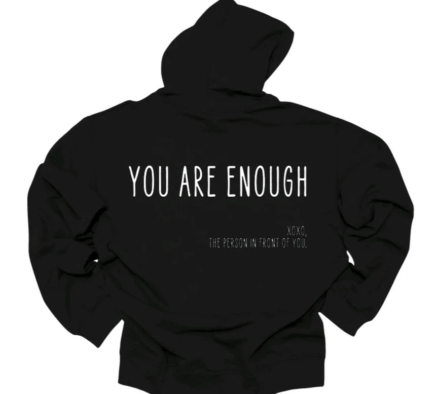 XOXO Collection Hoodie *EXCLUSIVE* | "You Are Enough." | Multiple Color Options