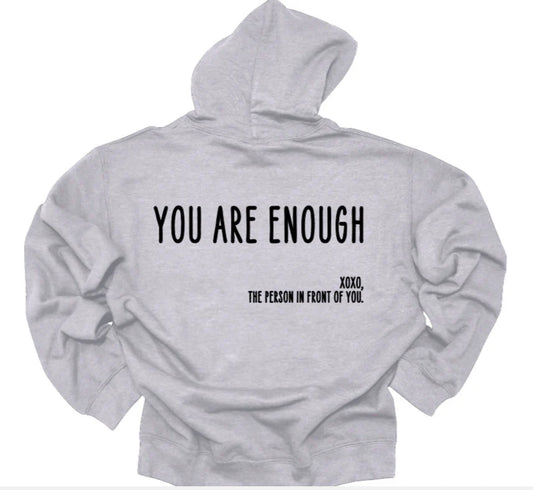 XOXO Collection Hoodie *EXCLUSIVE* | "You Are Enough." | Multiple Color Options