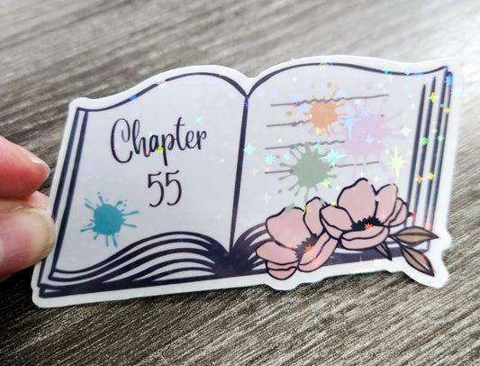 Chapter 55 Sticker | ACOTAR Inspired | Waterproof Holographic | Die Cut Permanent Sticker